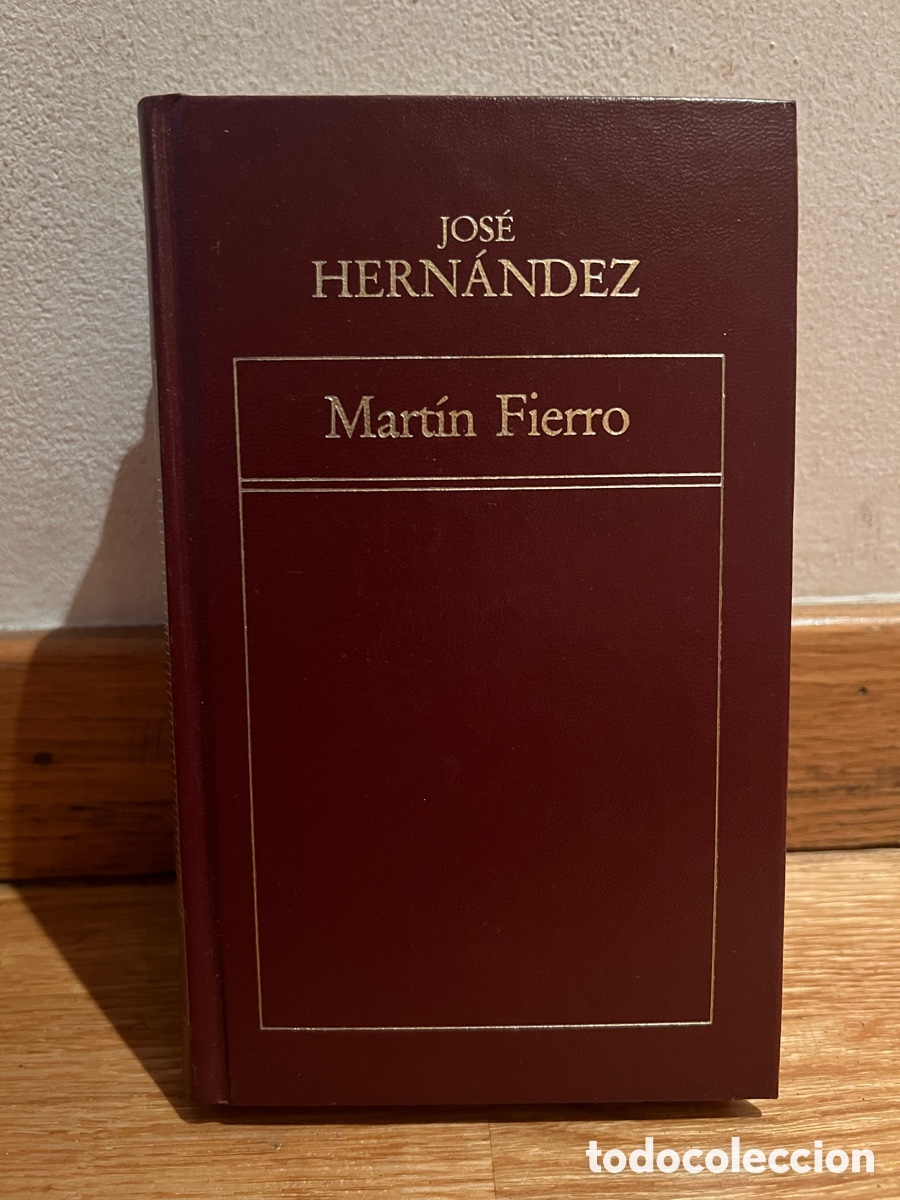 Libros de segunda mano: JOS&Eacute; HERN&Aacute;NDEZ Mart&iacute;n Fierro