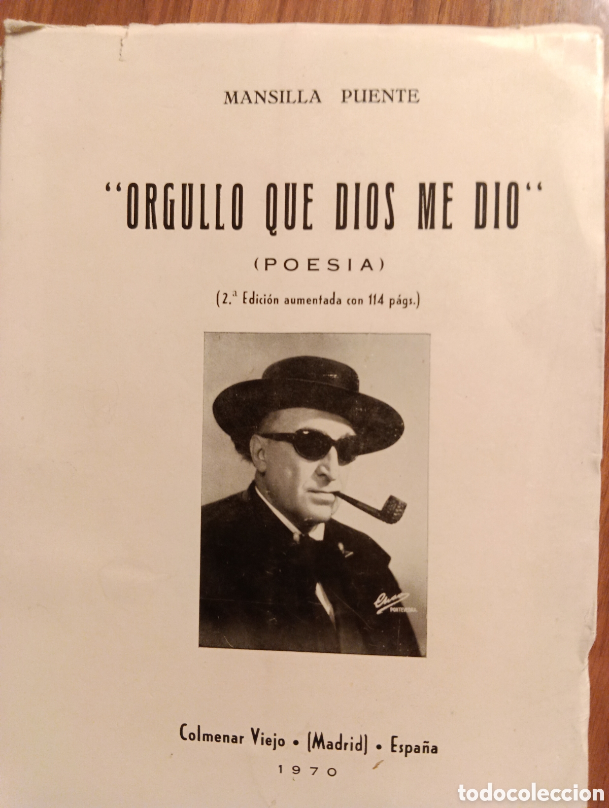 Libros de segunda mano: Orgullo que Dios me dio, Mansilla Puente (Poes&iacute;a)