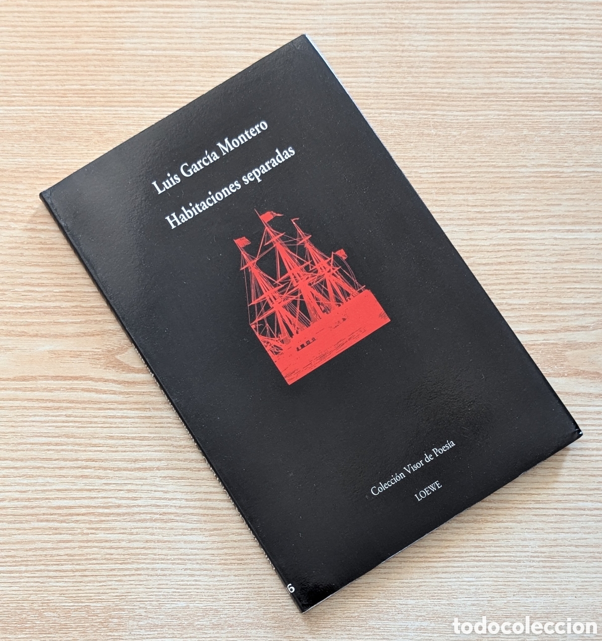 Libros de segunda mano: Habitaciones separadas - Luis Garc&iacute;a Montero - Coleccion Visor de Poes&iacute;a - edici&oacute;n 2005