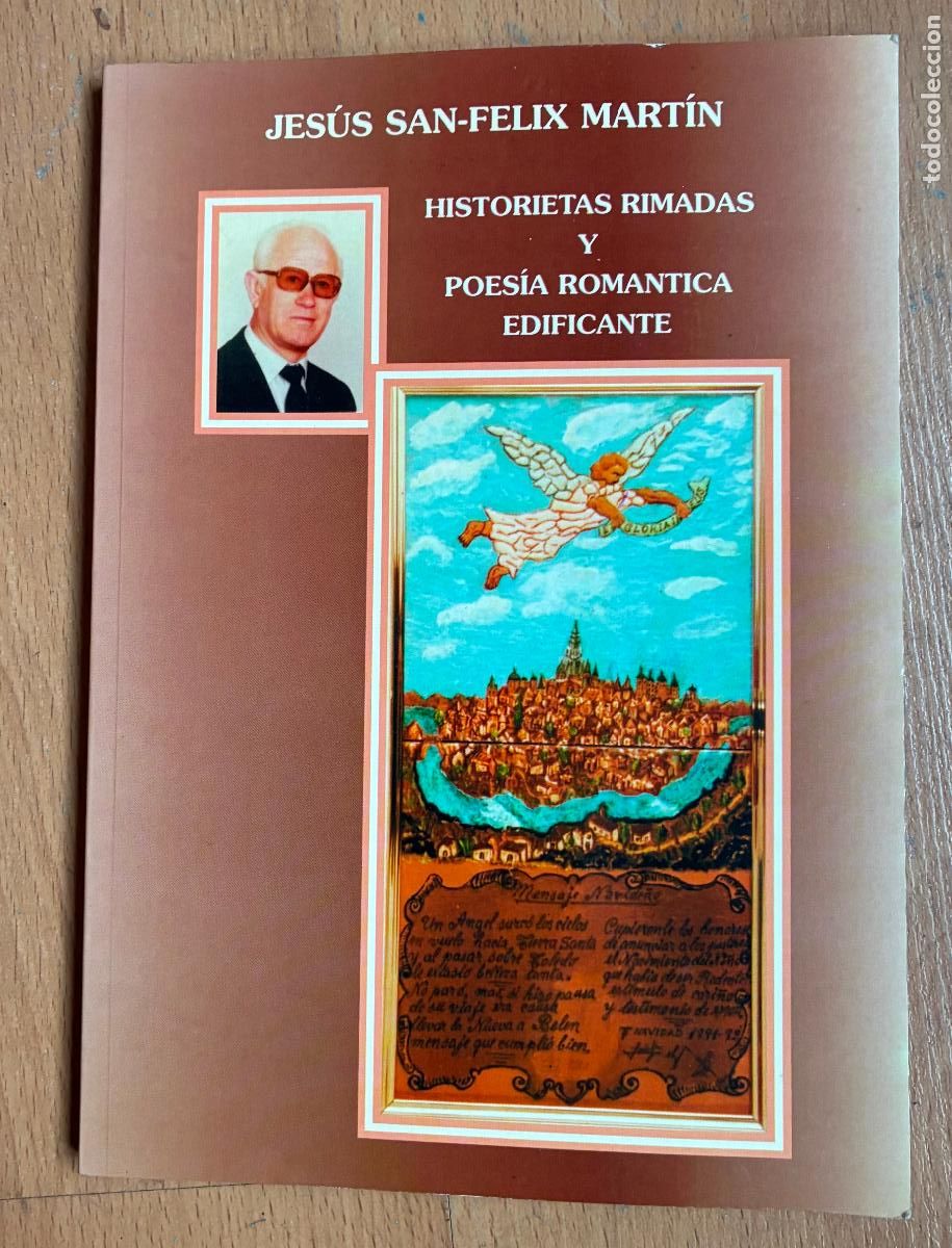 Libros de segunda mano: HISTORIETAS RIMADAS Y POESIA ROMANTICA EDIFICANTE, Jesus San Felix Martin