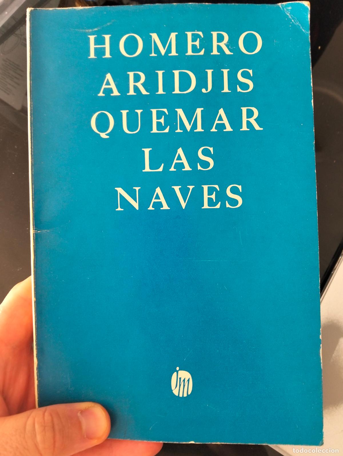 Libros de segunda mano: Literatura. Poesia. Quemar Las Naves, Homero Aridjis, ed. Moritz, 1975 VISITA MI CATALOGO