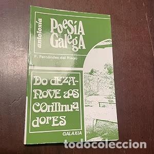 Libros de segunda mano: Poes&iacute;a galega: do dezanove aos continuadores (Antolox&iacute;a) - Francisco Fern&aacute;ndez del Riego