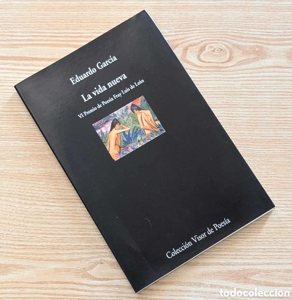Libros de segunda mano: La vida nueva - Eduardo Garc&iacute;a - Visor libros poes&iacute;a - edici&oacute;n 2008