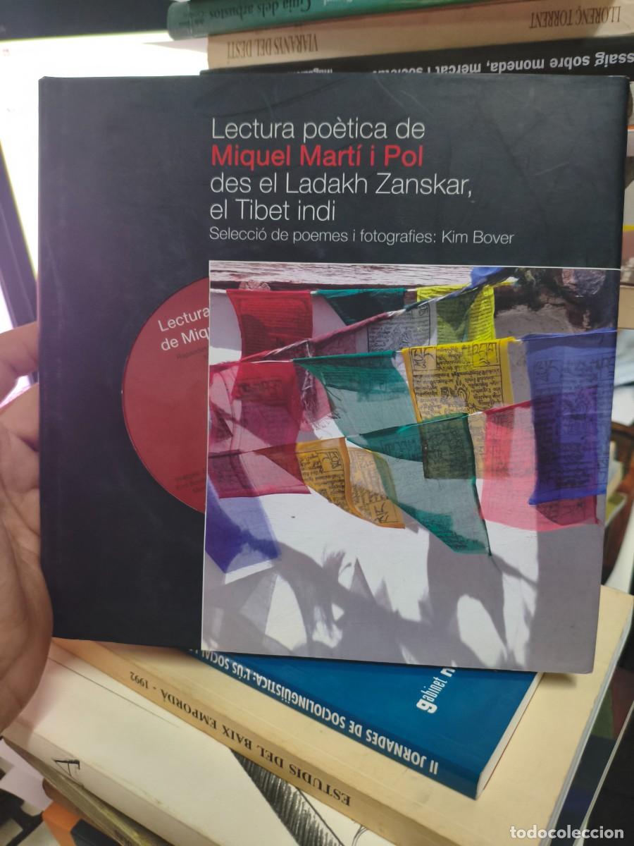 Libros de segunda mano: LECTURA PO&Egrave;TICA DE MIQUEL MARTI I POL DES DEL LADAKH ZANSKAR EL TIBET INDI MIQUEL MARTI I POL SIGNAT