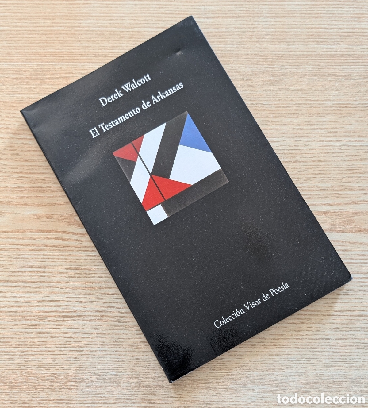 Libros de segunda mano: El testamento de Arkansas - Derek Walcott - Colecci&oacute;n Visor de Poes&iacute;a - edici&oacute;n de 1994
