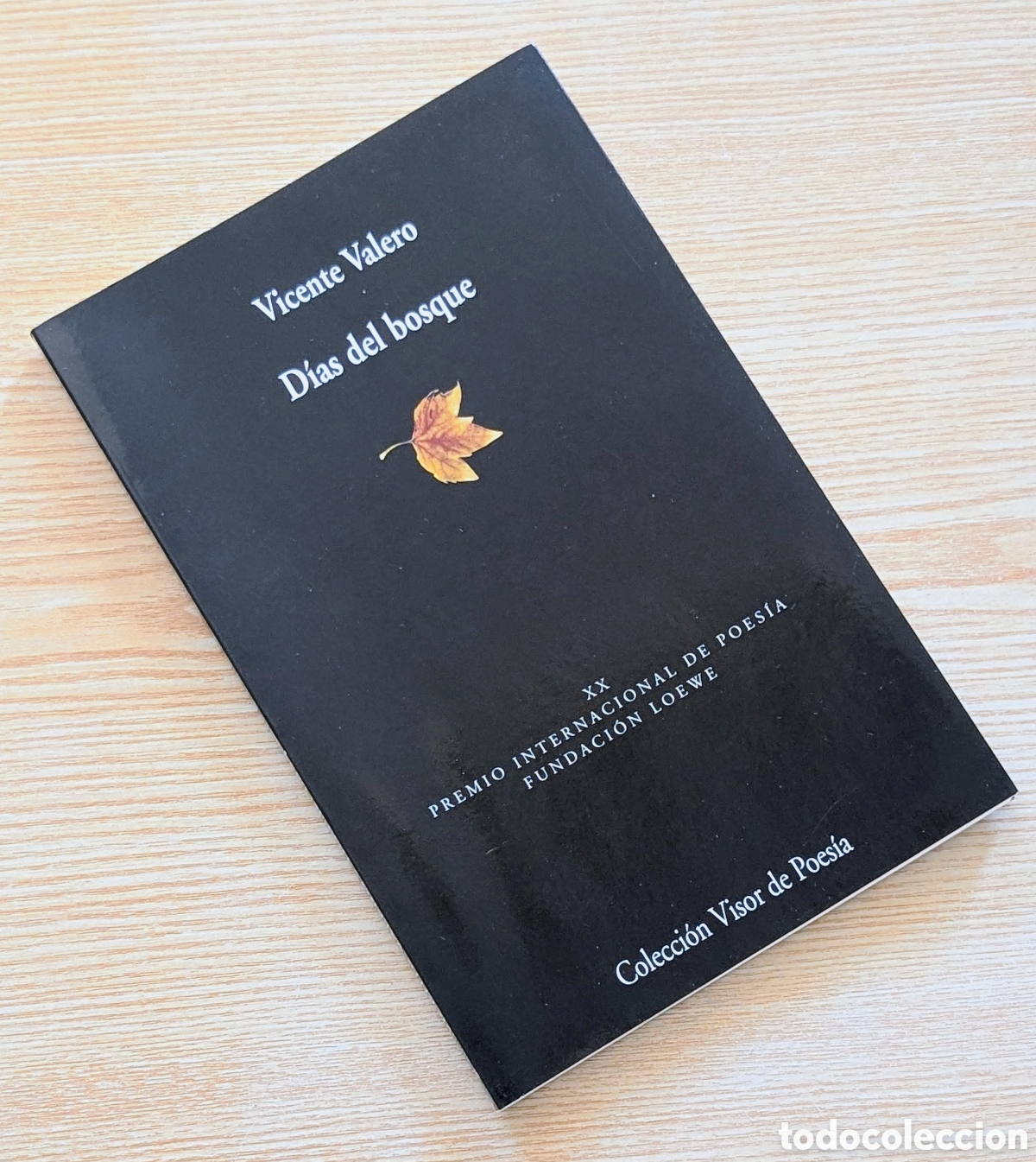Libros de segunda mano: D&iacute;as del bosque - Vicente Valero - Colecci&oacute;n Visor de Poes&iacute;a - edici&oacute;n de 2008