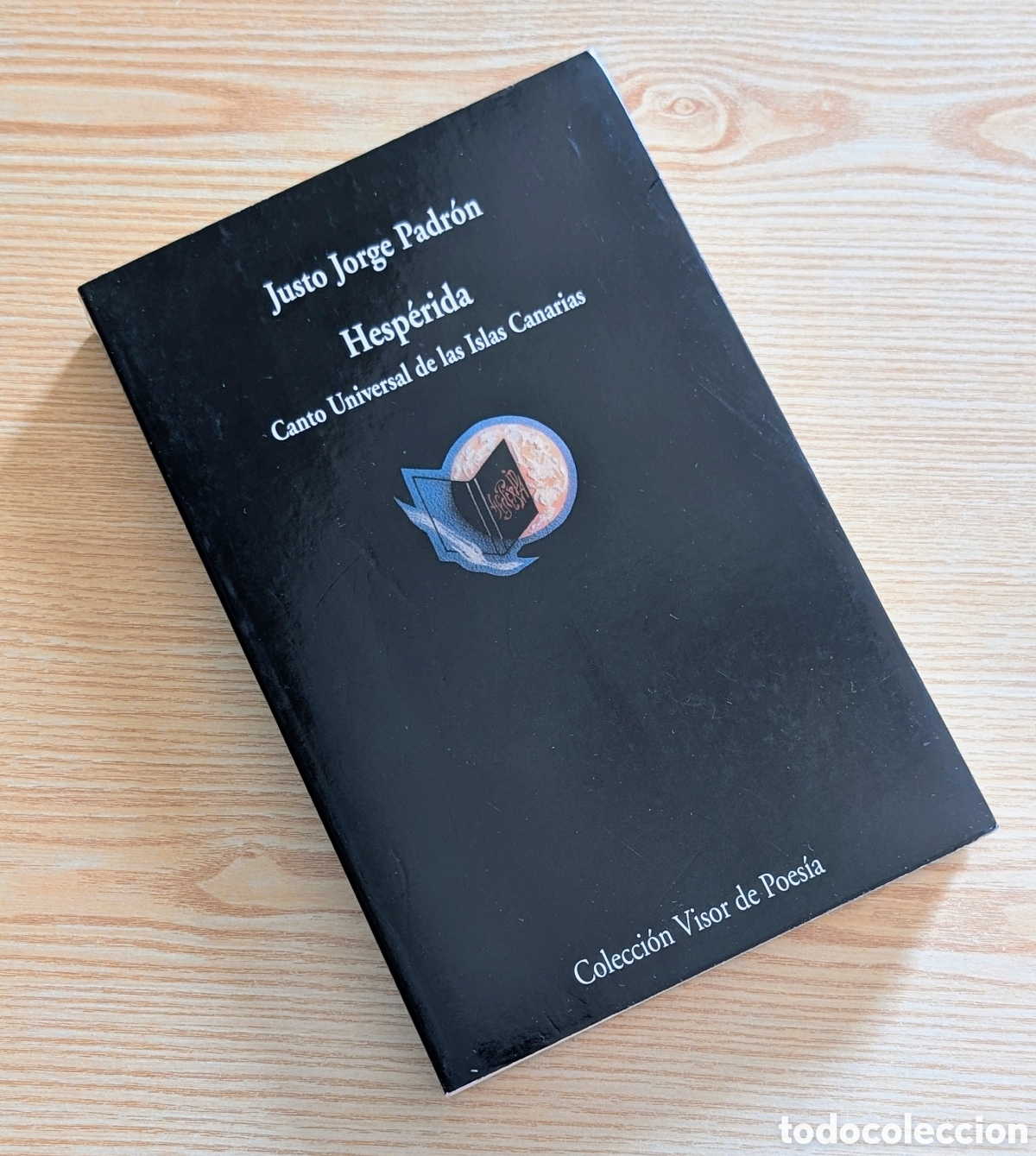 Libros de segunda mano: Hesp&eacute;rida - Juan Jorge Padr&oacute;n - Colecci&oacute;n Visor de Poes&iacute;a - edici&oacute;n 2005