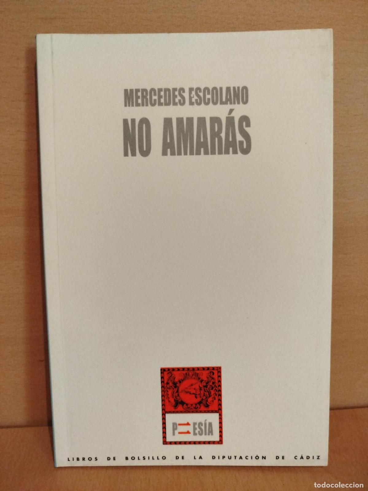 Libros de segunda mano: No amar&aacute;s - Mercedes Escolano L&oacute;pez