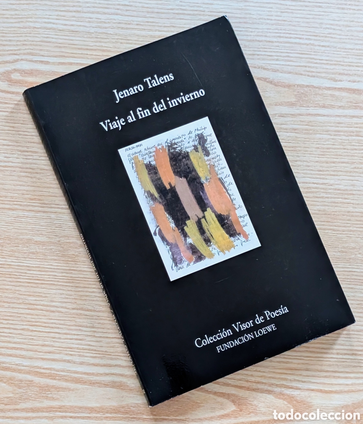Libros de segunda mano: Viaje al fin del invierno - Jenaro Talens - Colecci&oacute;n Visor de Poes&iacute;a - Edici&oacute;n 1997