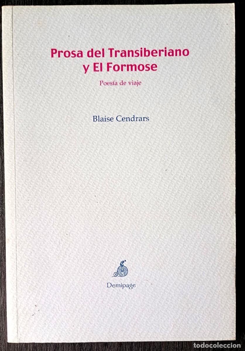 Libros de segunda mano: Blaise Cendrars . Prosa del Transiberiano y El Formose. Poes&iacute;a de viaje