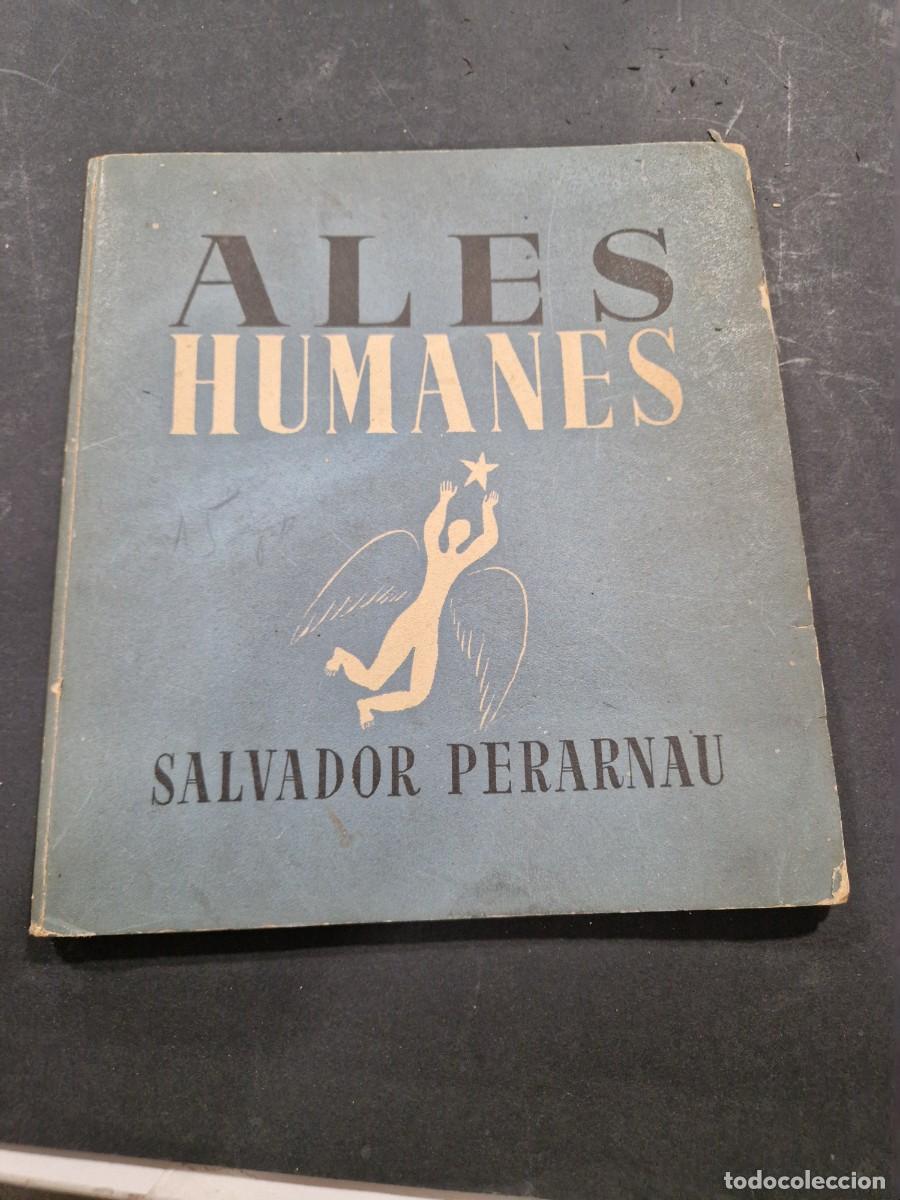 Libros de segunda mano: ALES HUMANES SALVADOR PERARNAU COMISSARIAT DE PROPAGANDA GENERALITAT CATALUNYA POEMES INFANTS CLAV&Eacute;