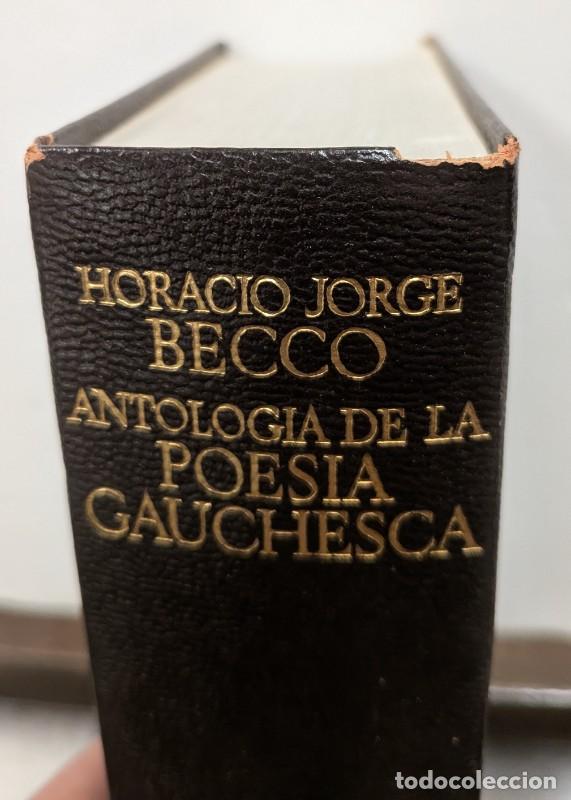 Libros de segunda mano: ANTOLOGIA DE LA POESIA GAUCHESCA - HORACIO JORGE BECCO - AGUILAR - 1972, 1&ordf; ed.