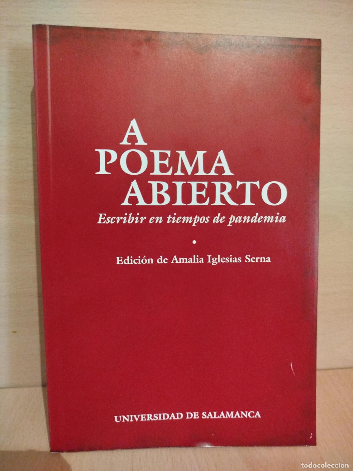 Libros de segunda mano: A poema abierto. Escribir en tiempos de pandemia - Iglesias Serna, Amalia.