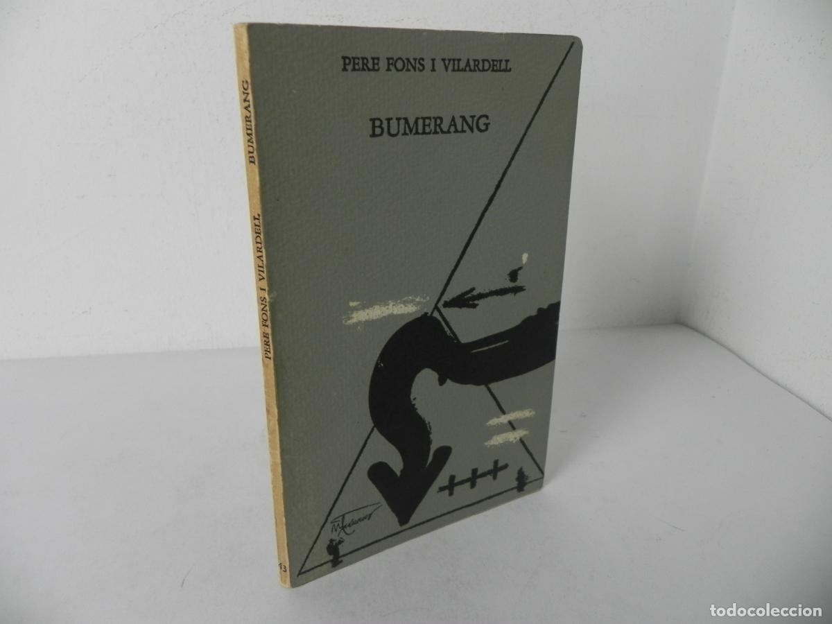 Livres d'occasion: Bumerang - Pere Fons i Vilardell - Edicions del Mall 1980 - Poes&iacute;a Catalana