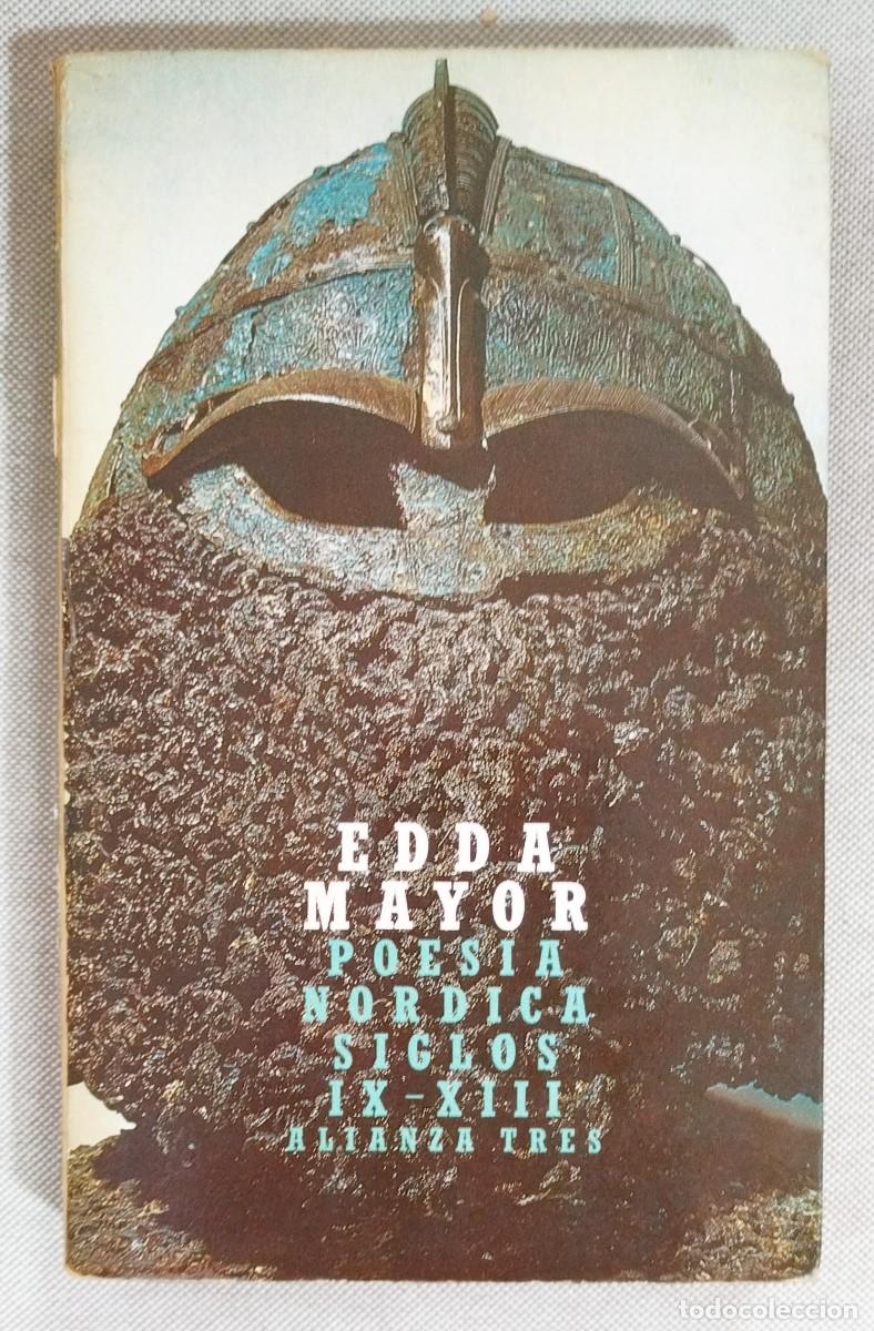Libros de segunda mano: EDDA MAYOR. POES&Iacute;A N&Oacute;RDICA DE LOS SIGLOS IX-XIII. ALIANZA, 1986. PRIMERA EDICI&Oacute;N.