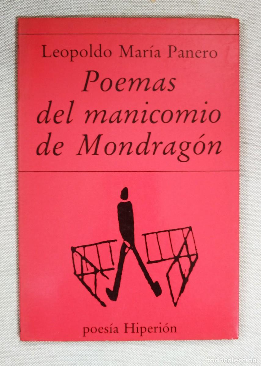 Libros de segunda mano: POEMAS DEL MANICOMIO DE MONDRAG&Oacute;N. LEPOLDO MAR&Iacute;A PANERO. HIPERI&Oacute;N, 1987. PRIMERA EDICI&Oacute;N.