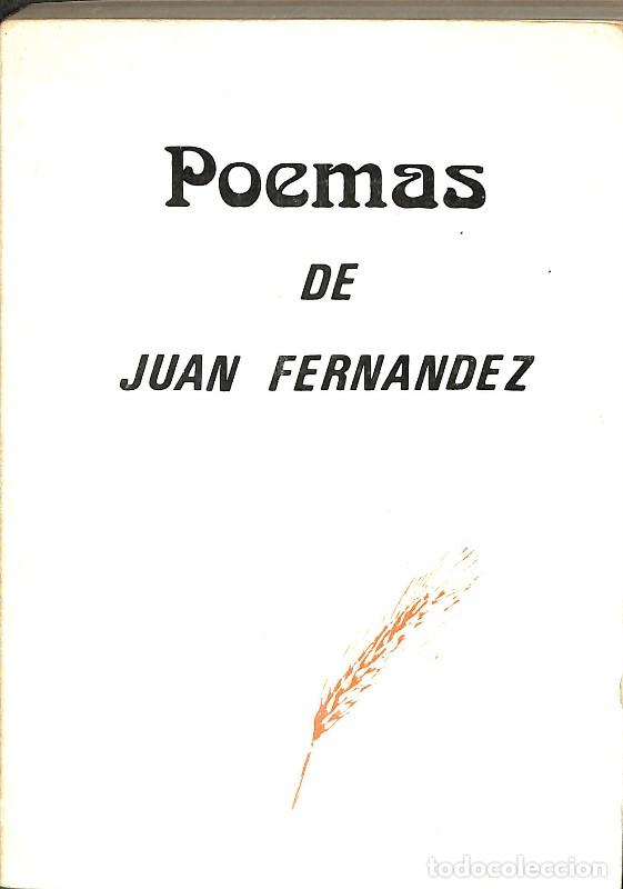 Libros de segunda mano: Poemas - Juan Fern&aacute;ndez L&oacute;pez - Edici&oacute;n privada de autor