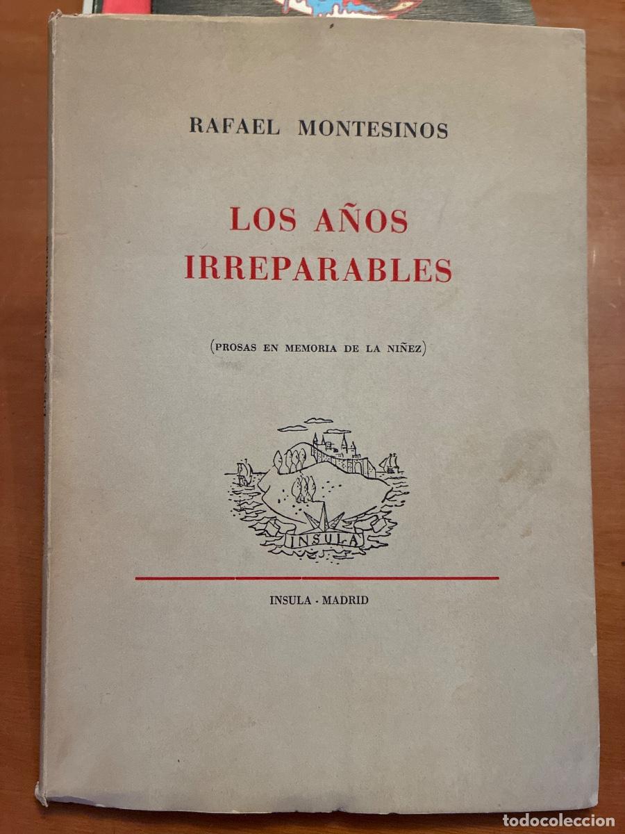 Livres d'occasion: RAFAEL MONTESINOS. LOS A&Ntilde;OS IRREPARABLES.