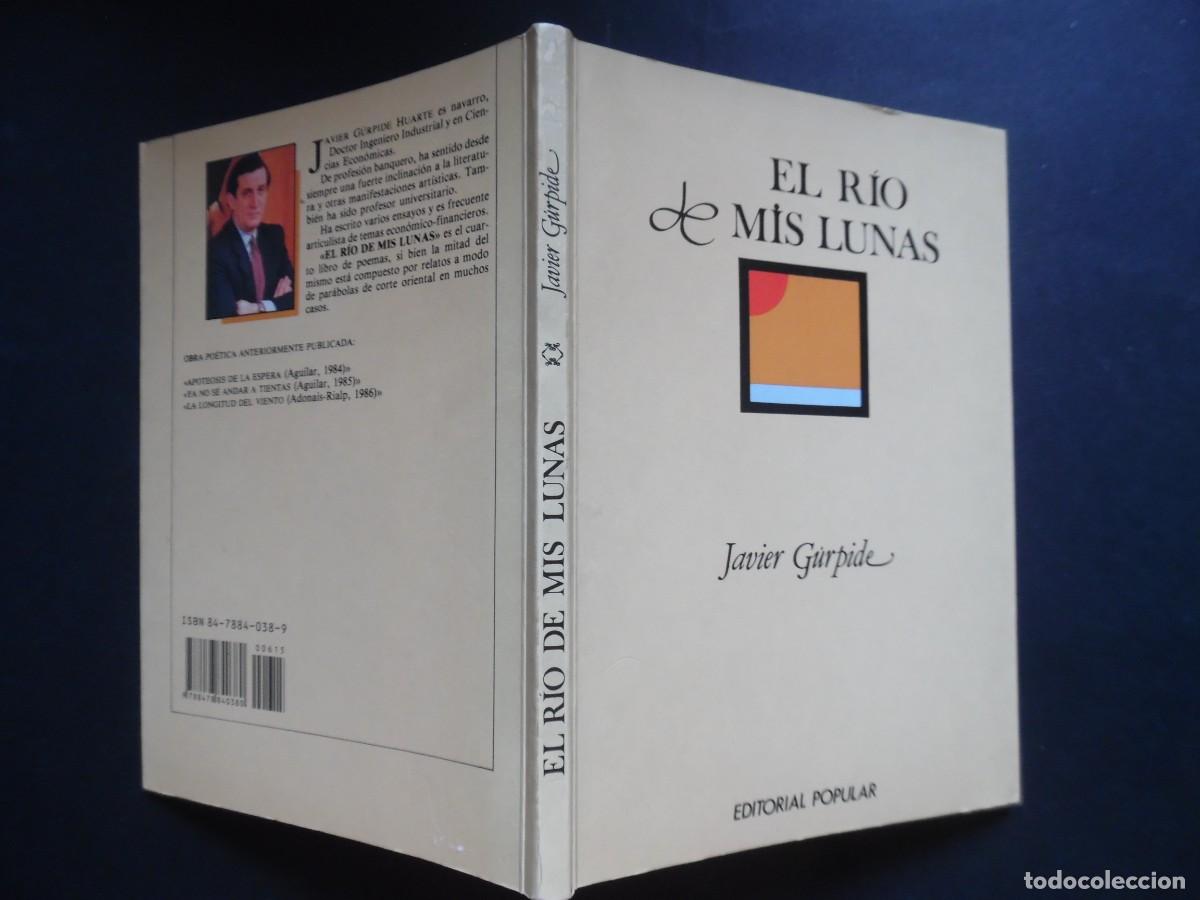 Libros de segunda mano: El r&iacute;o de mis lunas, del banquero-poeta Javier G&uacute;rpide