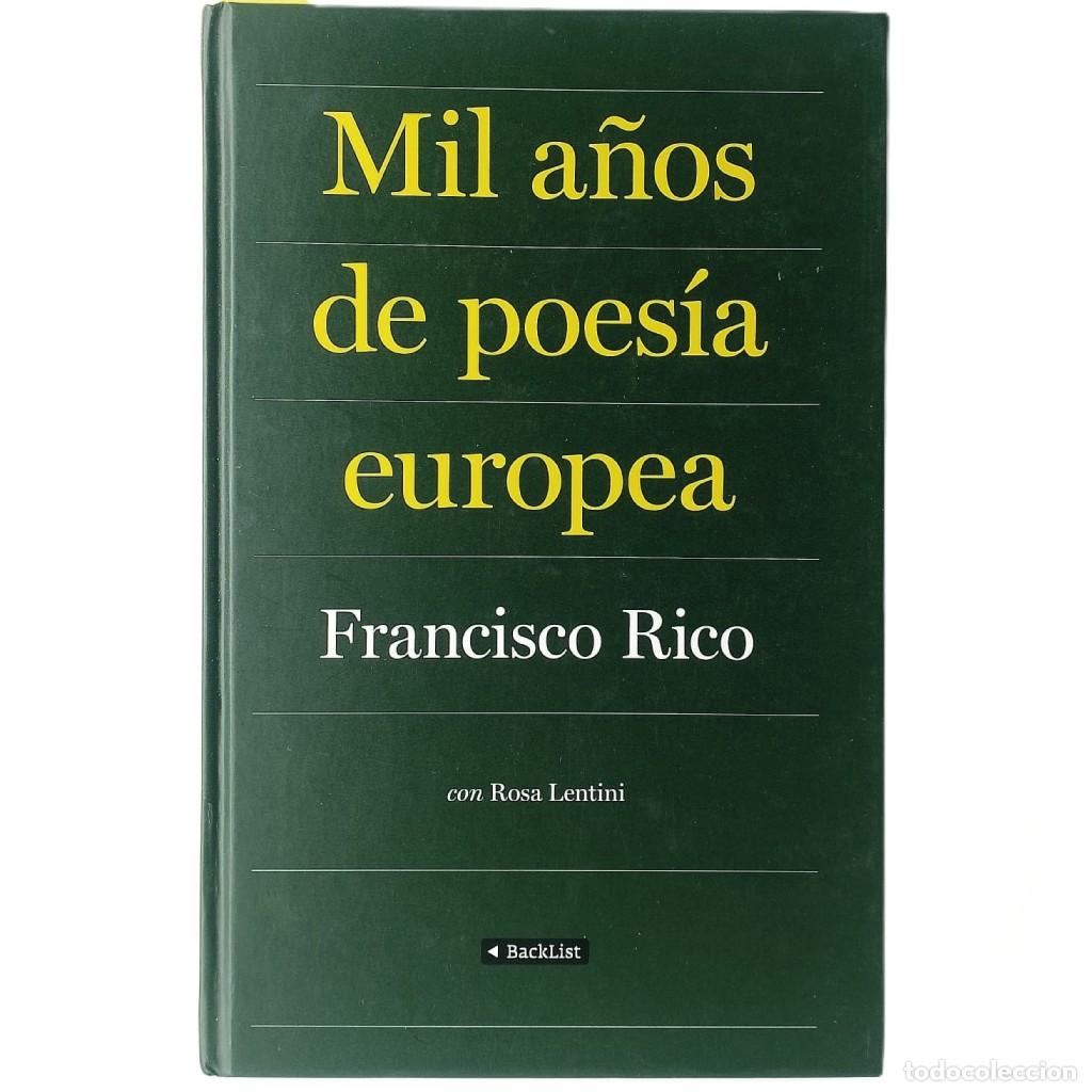 Libros de segunda mano: MIL A&Ntilde;OS DE POES&Iacute;A EUROPEA. Rico, Francisco/ Lentini, Rosa