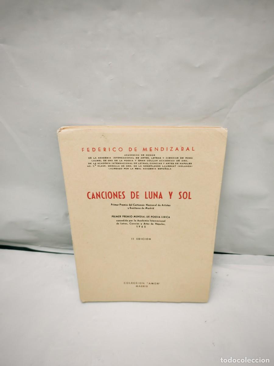 Libros de segunda mano: CANCIONES DE LUNA Y SOL (Dedicatoria y firma aut&oacute;grafa de autor, Primera edici&oacute;n)