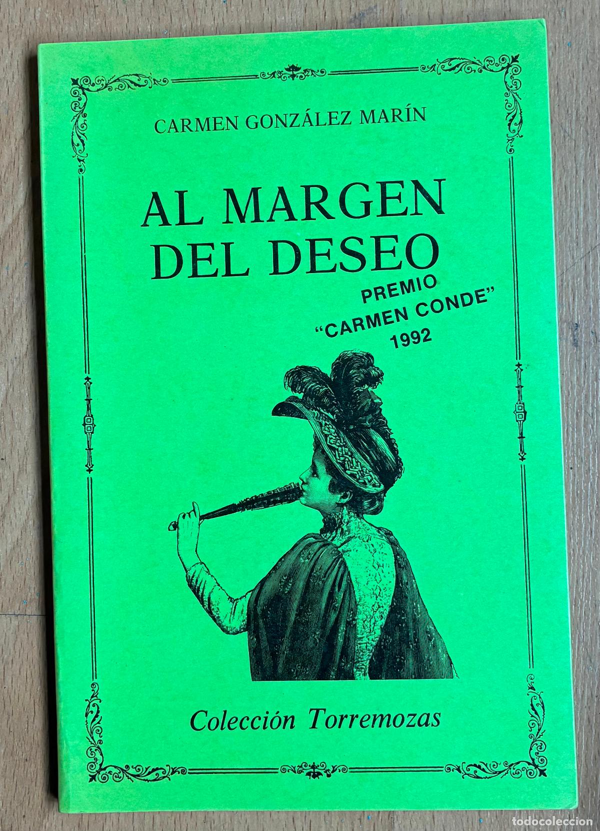 Libros de segunda mano: AL MARGEN DEL DESEO, Carmen Gonzalez Marin
