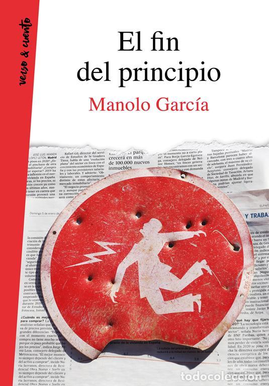 Libros de segunda mano: El fin del principio. - Garc&iacute;a, Manolo.