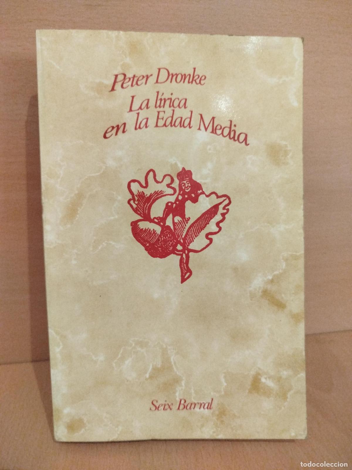 Libros de segunda mano: La l&iacute;rica en la Edad Media - Peter Dronke
