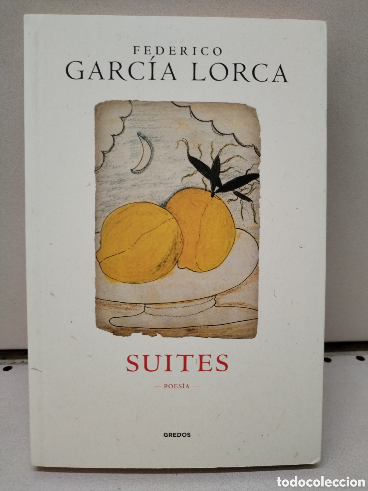 Libri di seconda mano: SUITES - POES&Iacute;A - FEDERICO GARC&Iacute;A LORCA