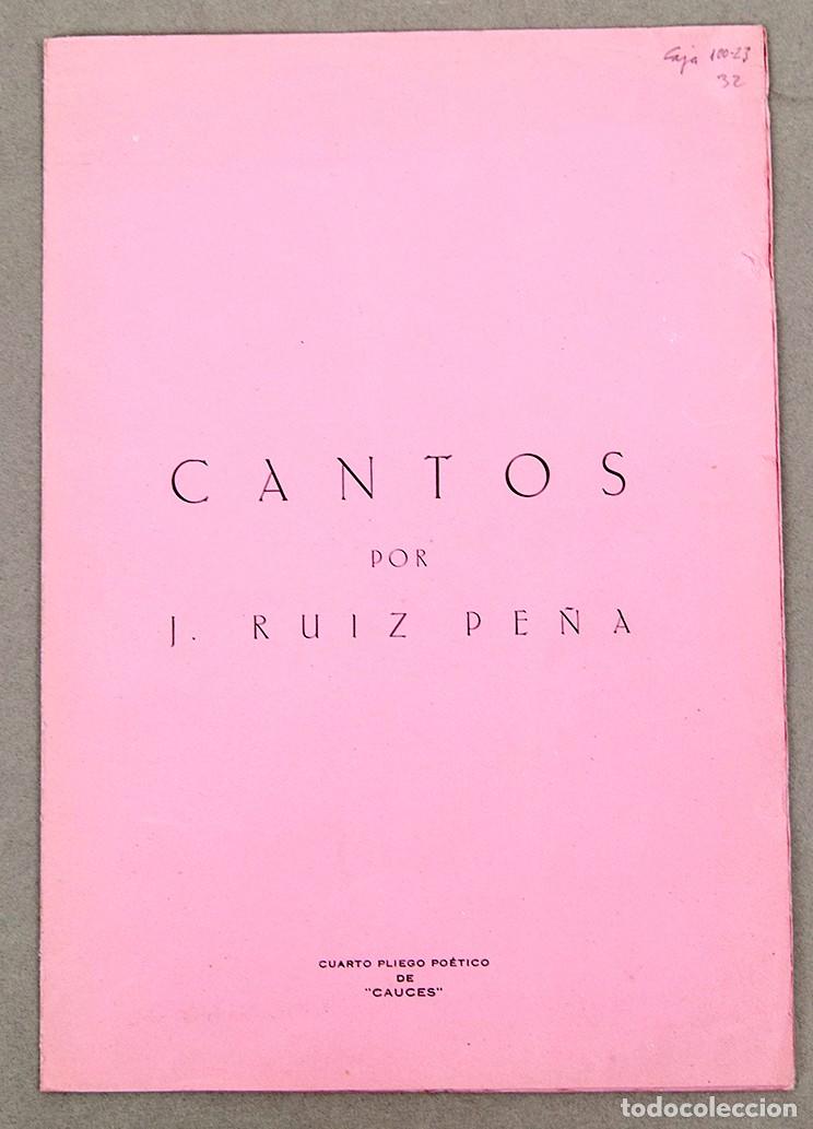 Libros de segunda mano: CANTOS POR J. RUIZ PE&Ntilde;A (JUAN RUIZ PE&Ntilde;A) - PLAQUETTE DE CAUCES