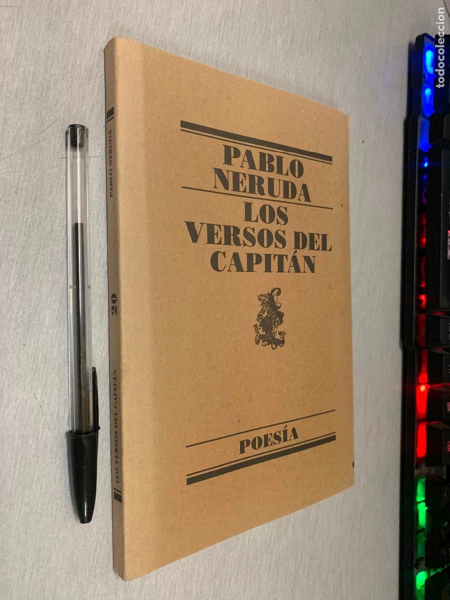 Libros de segunda mano: LOS VERSOS DEL CAPIT&Aacute;N / PABLO NERUDA / POES&Iacute;A - EDITORIAL LUMEN 1998