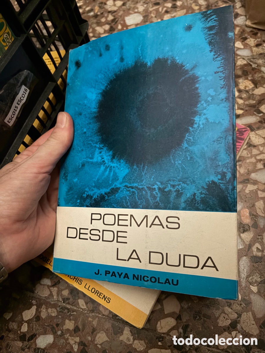 Libros de segunda mano: Esco15 POEMAS DESDE LA DUDA J. PAYA NICOLAU