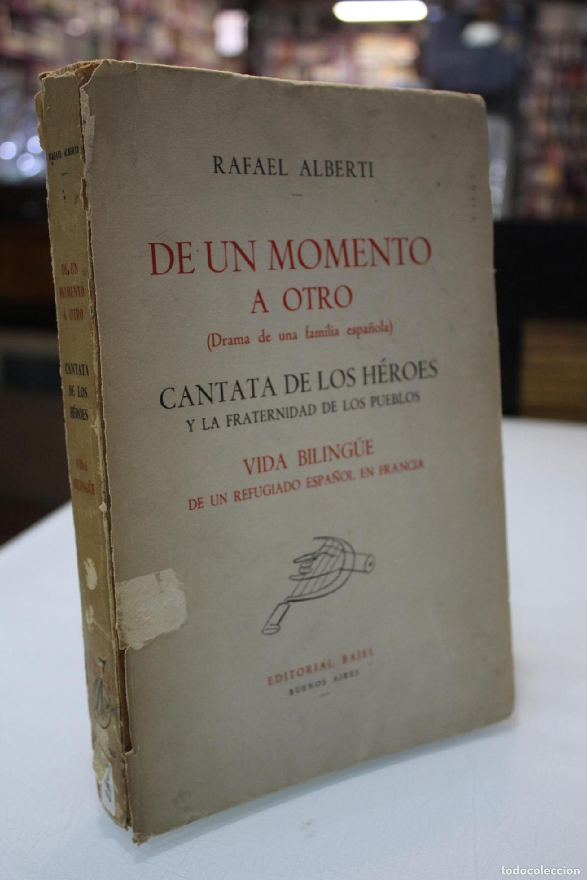 Libros de segunda mano: De un momento a otro(Drama de una familia espa&ntilde;ola). Cantata de los h&eacute;roes y la fraternidad de los p