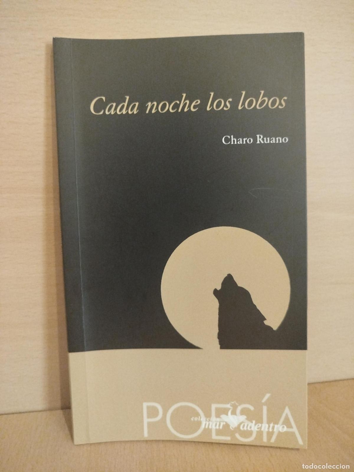 Libros de segunda mano: Cada noche los lobos - Charo Ruano Vicente