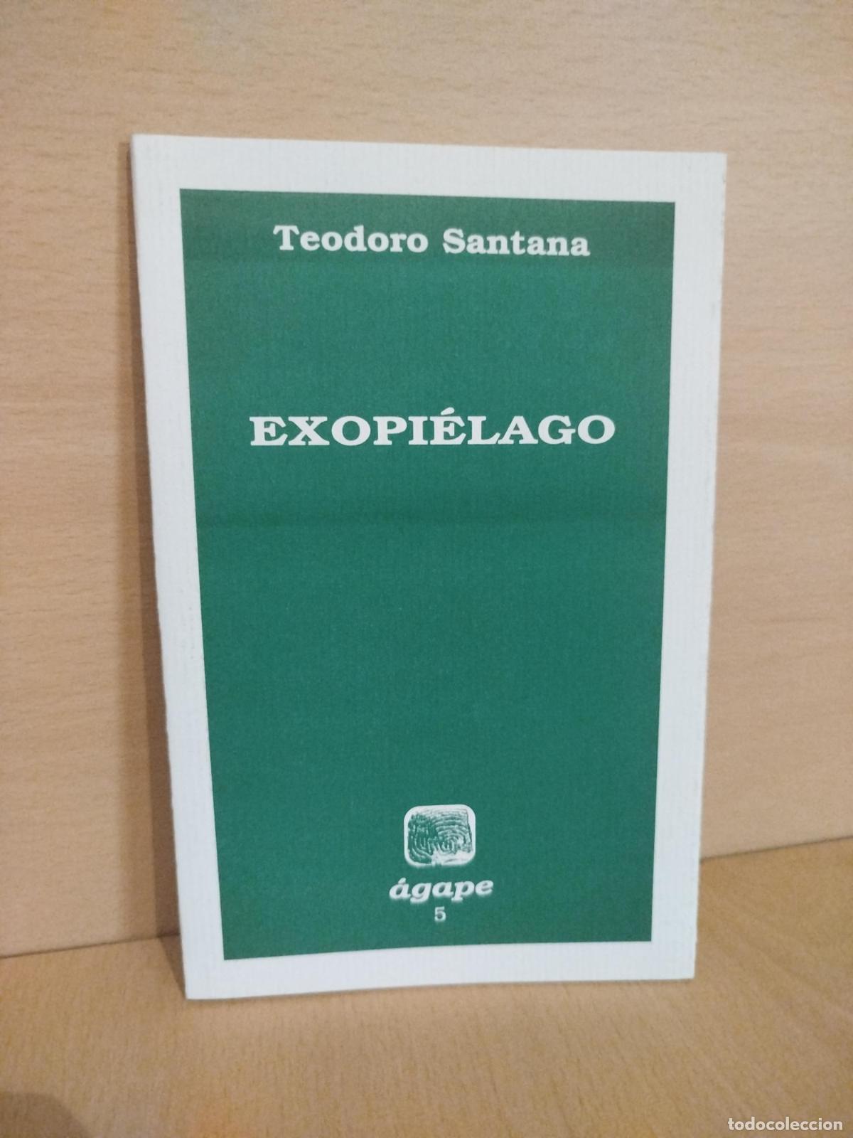 Libros de segunda mano: Exopi&eacute;lago - Teodoro Santana Hern&aacute;ndez