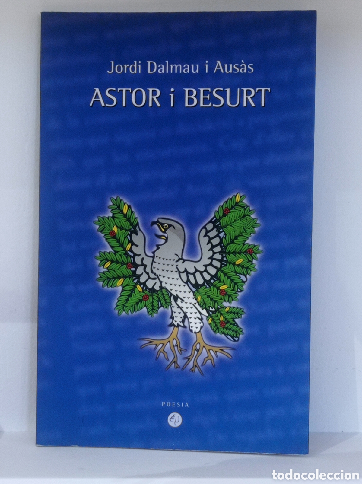 Libros de segunda mano: JORDI DALMAU I AUS&Agrave;S, ASTOR i BESERUT (MARCH 2006)