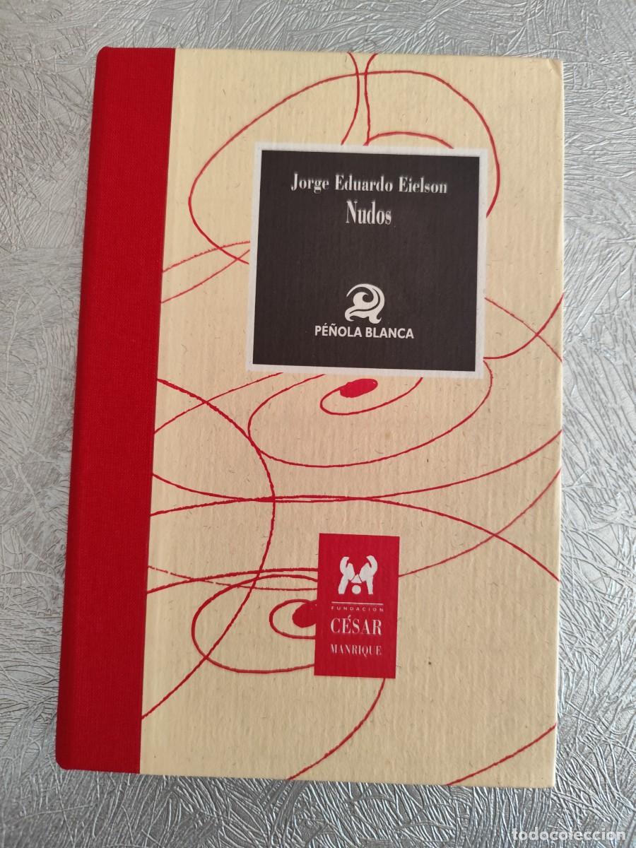 Libros de segunda mano: Nudos. Jorge Eduardo Eielson. Poes&iacute;a