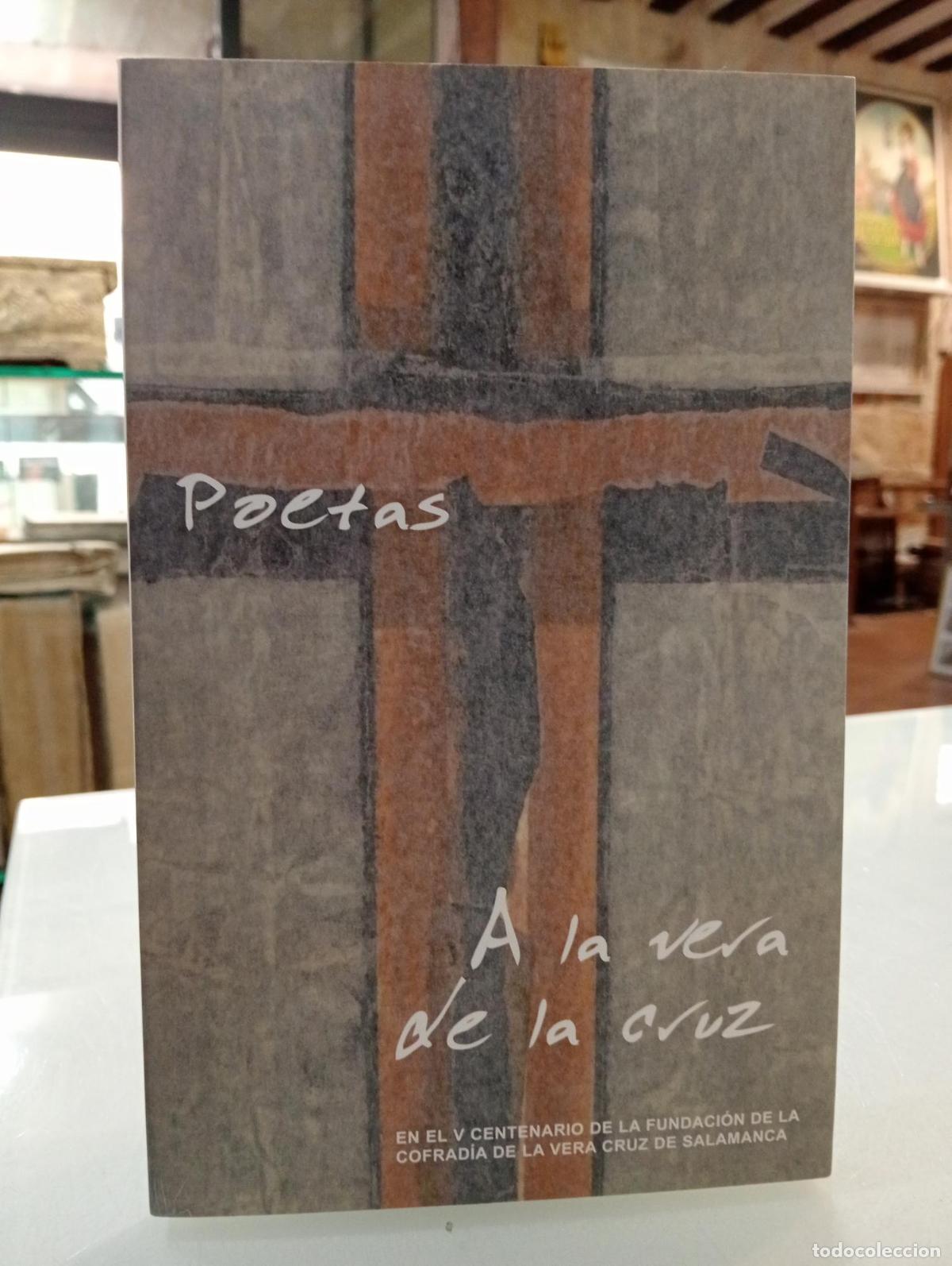 Libros de segunda mano: Poetas a la vera de la cruz - Vv. Aa.