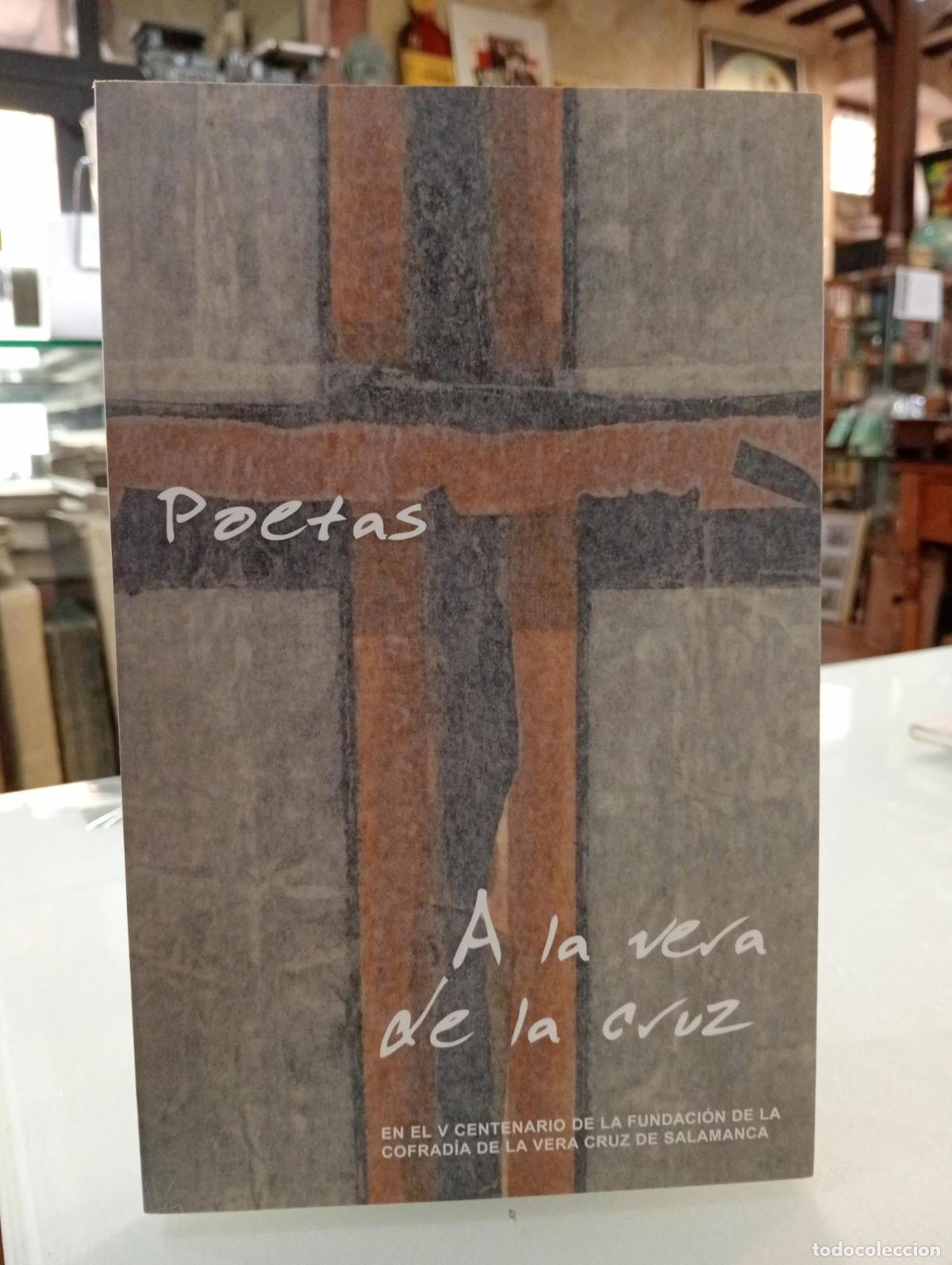 Libros de segunda mano: Poetas a la vera de la cruz - Vv. Aa.