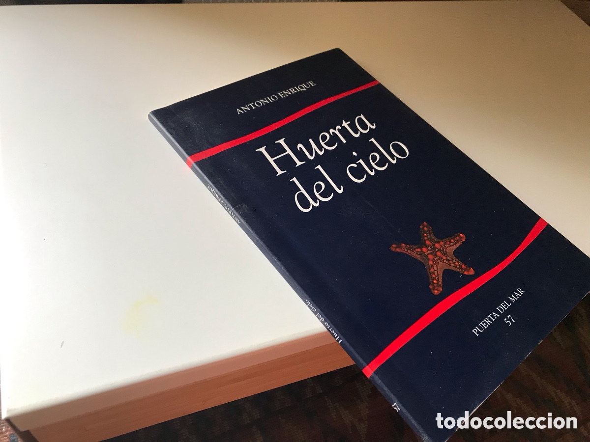 Libros de segunda mano: Huerta del cielo. Antonio Enrique. Puerta del mar n&ordm; 57.