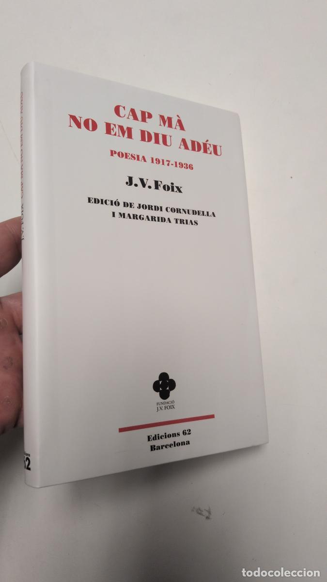 Libros de segunda mano: Cap m&agrave; no em diu ad&eacute;u - J. V. Foix