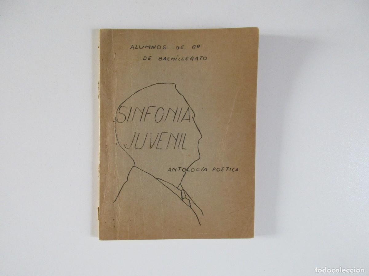 Libros de segunda mano: COLEGIO SALESIANOS SANTISIMA TRINIDAD DE SEVILLA - ANTOLOG&Iacute;A PO&Eacute;TICA - SINFON&Iacute;A JUVENIL 6&ordm; BACH