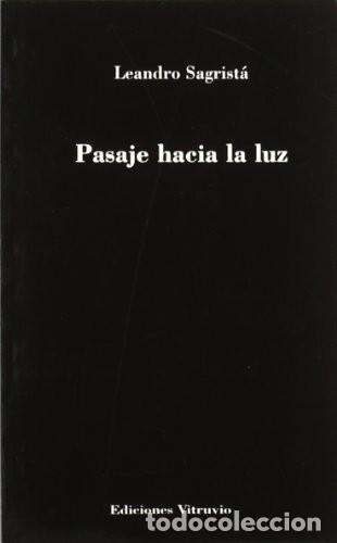 Libros de segunda mano: Pasaje Hacia La Luz de Sagrist&eacute; Leandro (Autor) Formato: Tapa blanda