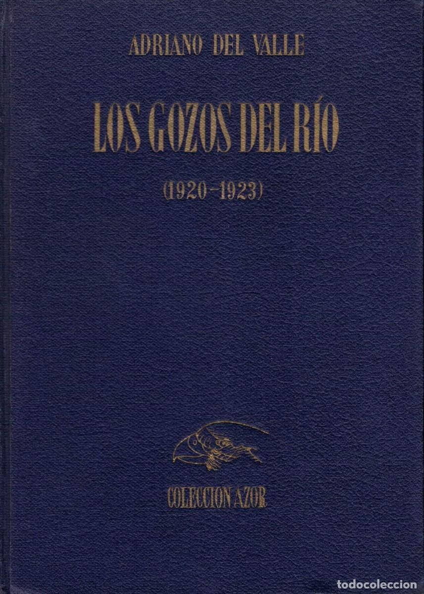 Libros de segunda mano: Adriano del Valle, Los gozos del r&iacute;o (1920-1923)