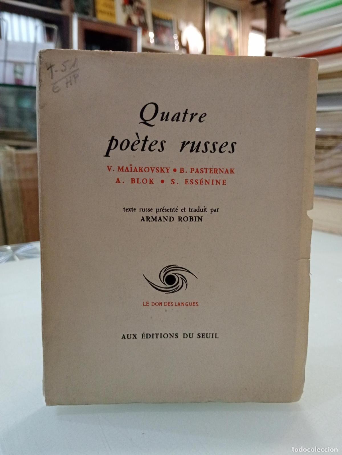Libros de segunda mano: Quatre po&egrave;tes russes - Ma&iuml;akovsky, V.; Pasternak, B.; Blok, A.; Ess&eacute;nine, S.