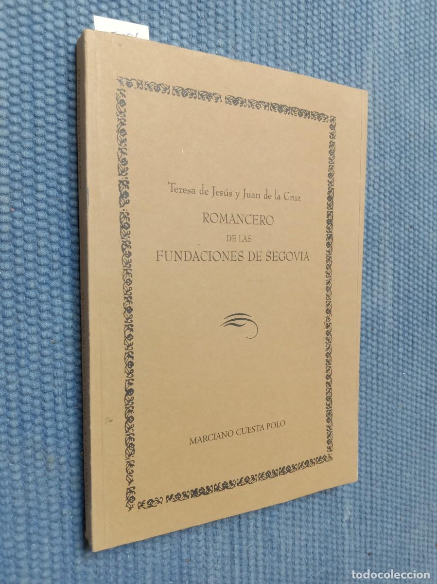 Libros de segunda mano: Romancero de las Fundacione de Segovia - Teresa de Jes&uacute;s y Juan de la Cruz