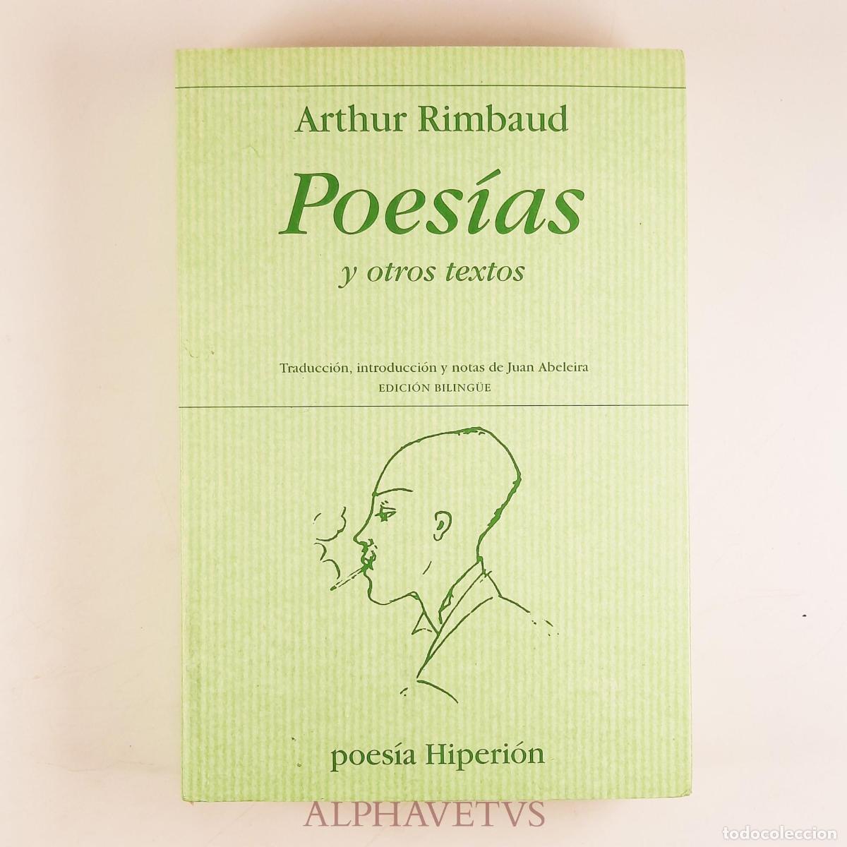 Libros de segunda mano: Poes&iacute;as y otros textos Edici&oacute;n Biling&uuml;e - Rimbaud, Arthur