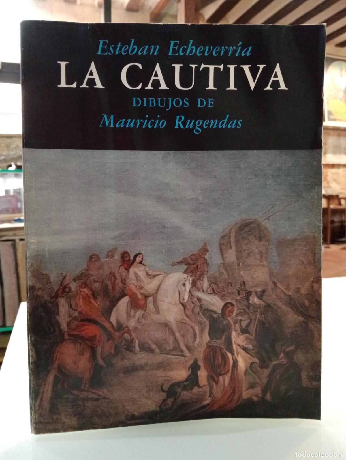 Libros de segunda mano: La cautiva - Echeverr&iacute;a, Esteban. - Foto 1