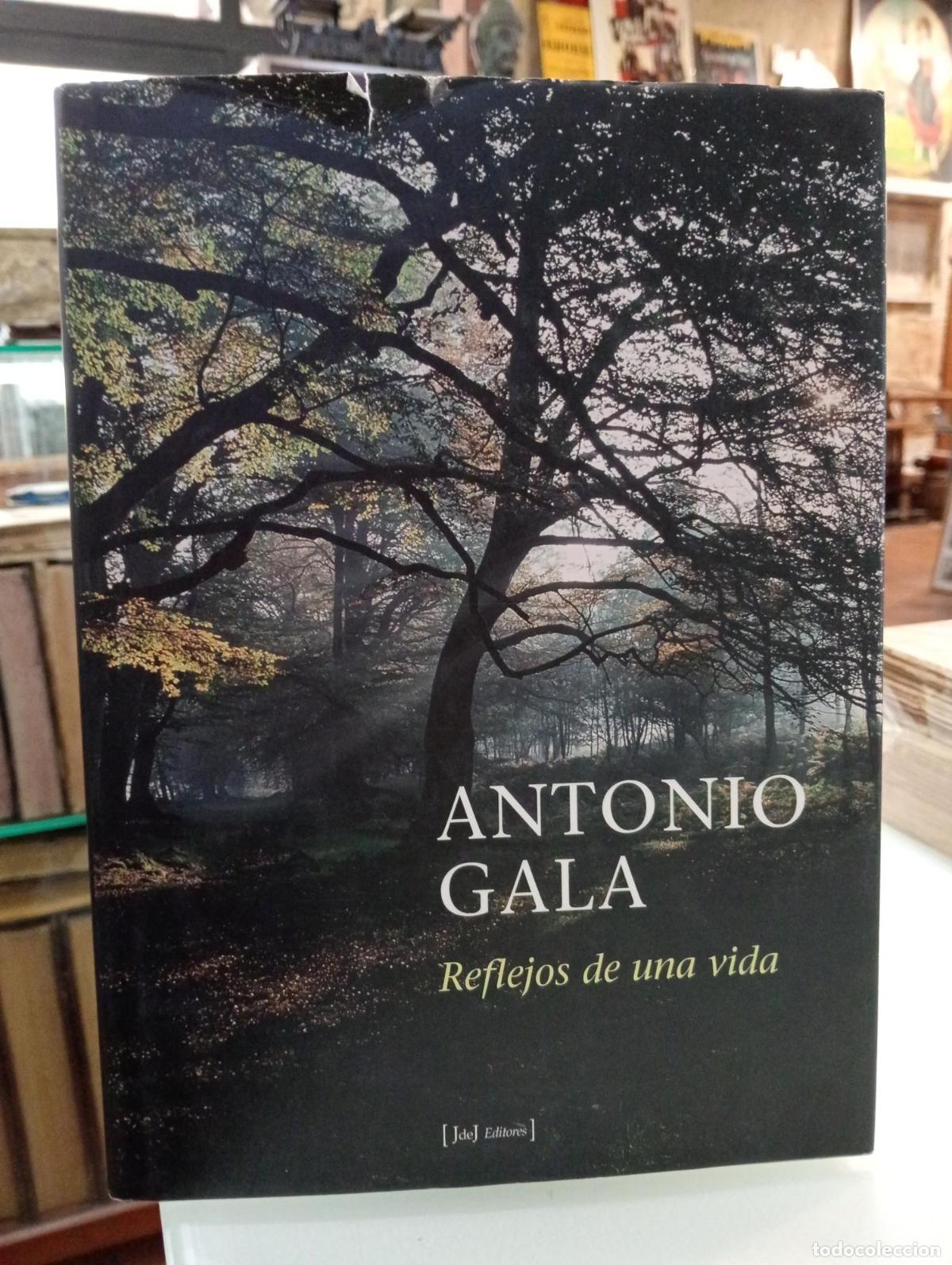 Libros de segunda mano: Reflejos de una vida - Antonio Gala