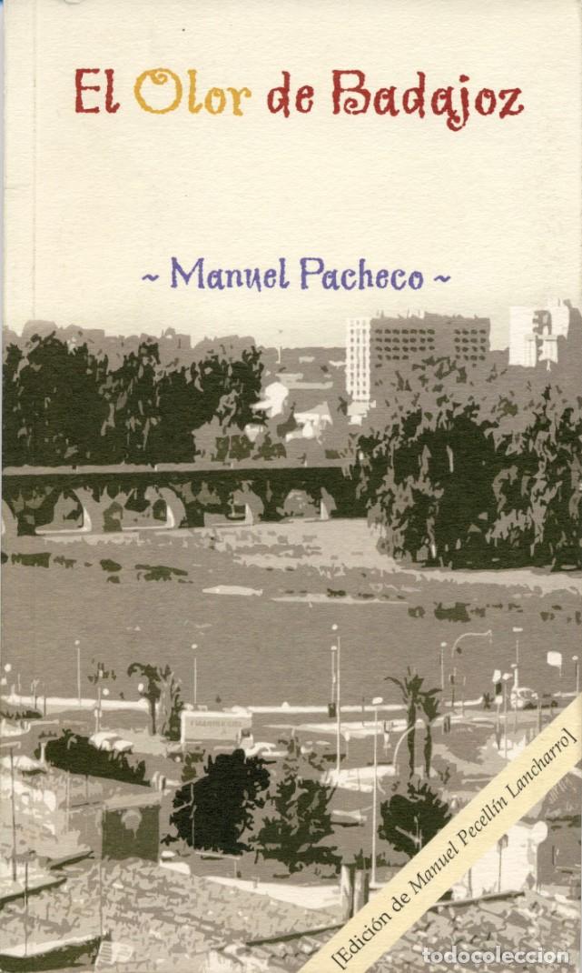 Libros de segunda mano: El olor de Badajoz / Manuel Pacheco